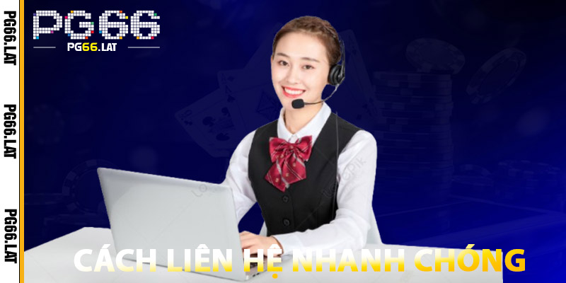 Liên Hệ PG66 – Hỗ Trợ Tận Tâm 24/7, Phản Hồi Tức Thì 2 Cách Liên Hệ PG66 Nhanh Chóng