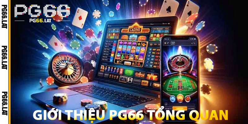 Giới Thiệu PG66 – Điểm Đến Lý Tưởng Cho Tín Đồ Cờ Bạc 1 Giới Thiệu PG66 Tổng Quan